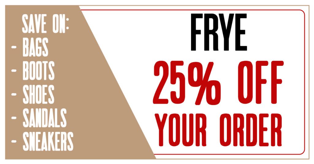 FRYE 25% Off Coupon