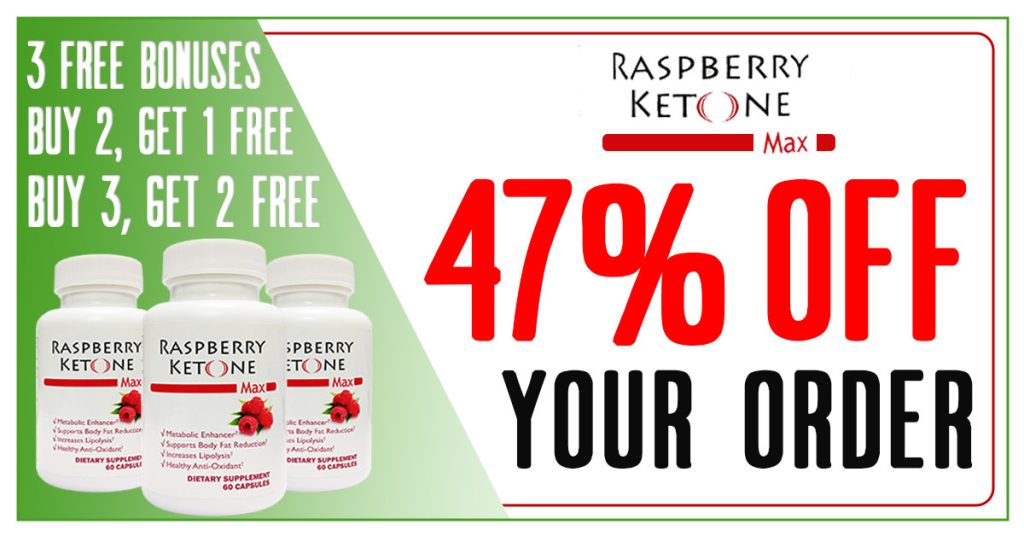 Raspberry Ketone Max 47% Off Coupon