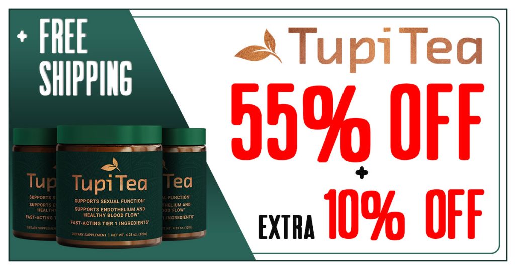 Tupi Tea 55% Off + 10% Off