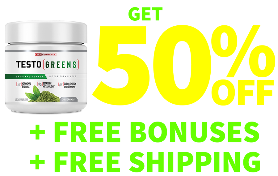 TestoGreens 50% Off Discount