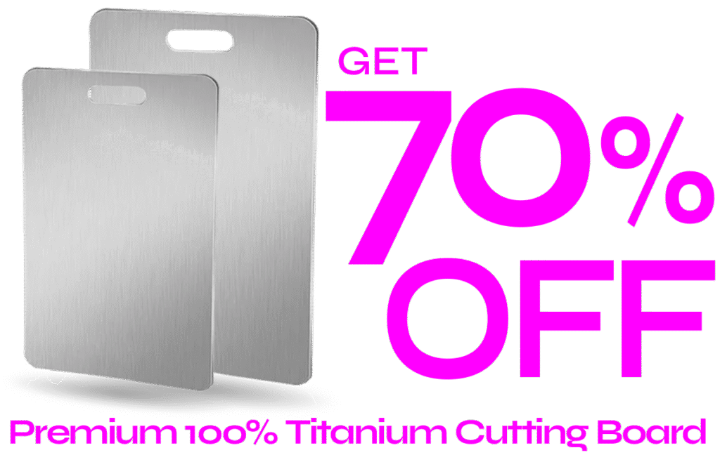 KatuChef Titanium Cutting Board 70% Off Discount Offer