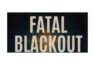 Fatal Blackout Logo